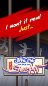 ҵ˾Ϸٷ(Give Me My Sushi) v1.0.7ͼ1